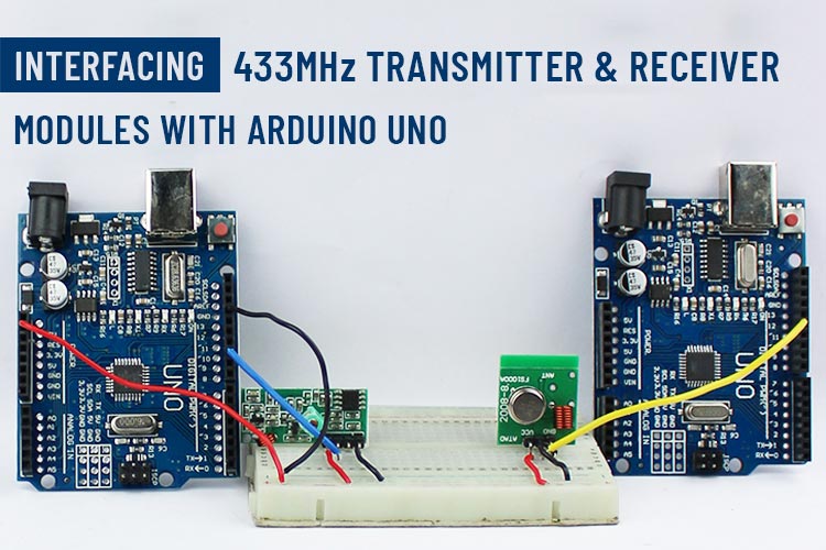 Wireless Communication: Interfacing 433MHz Transmitter and Receiver Mo ...