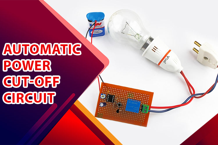 Automatic Power cut-off Circuit using 555 Timer IC – QuartzComponents