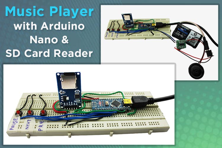 How to Build a DIY Music Player with Arduino Nano and SD Card Reader ...