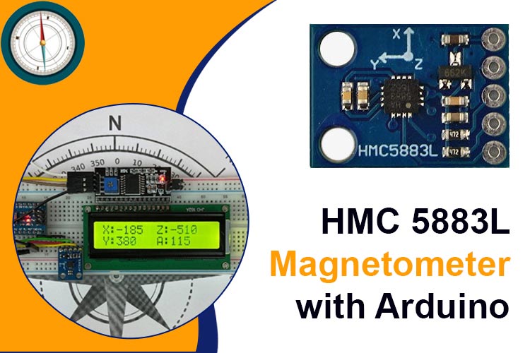 How to Interface HMC 5883L Triple Axis Magnetometer with Arduino ...