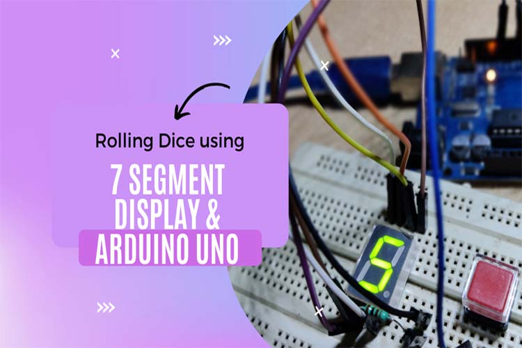 Electronic Dice using Arduino and 7 Segment Display – QuartzComponents