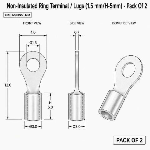 Non-Insulated Ring Terminal / Lugs (1.5 mm/H-5mm)- Pack of 2